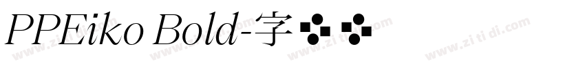 PPEiko Bold字体转换